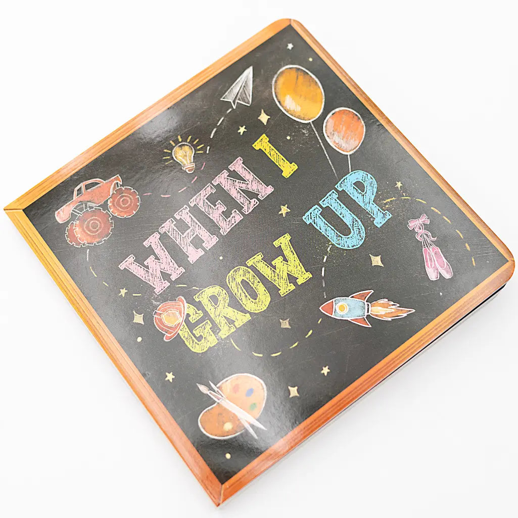 Cover of the When I Grow Up board book with colorful chalk lettering and doodles of a truck, rocket, and balloons.